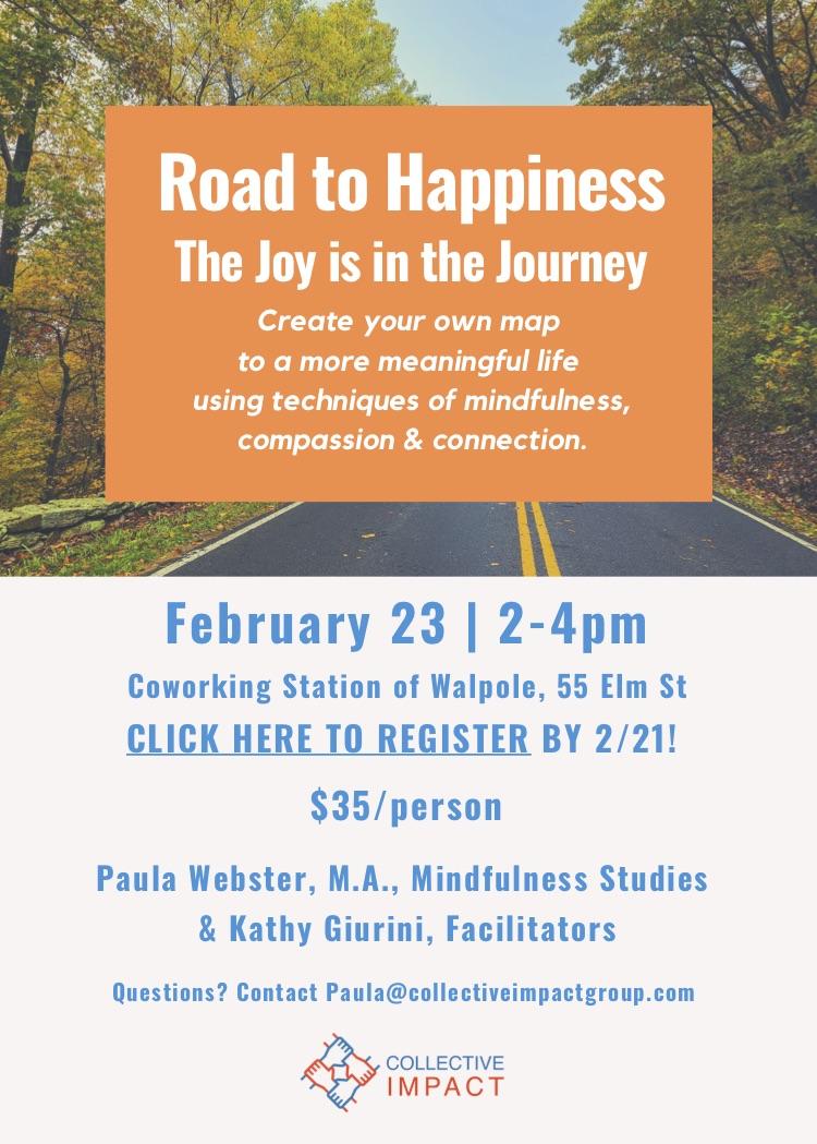 THE ROAD TO HAPPINESS: THE JOY IS IN THE JOURNEY