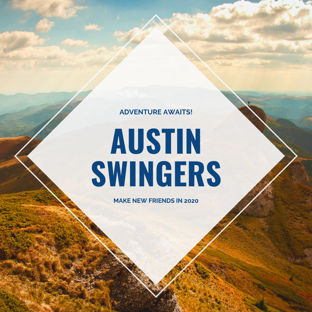 Austin Texas Swingers Lifestyle VIP Monthly Event At Local Club - 6 MAR 2020