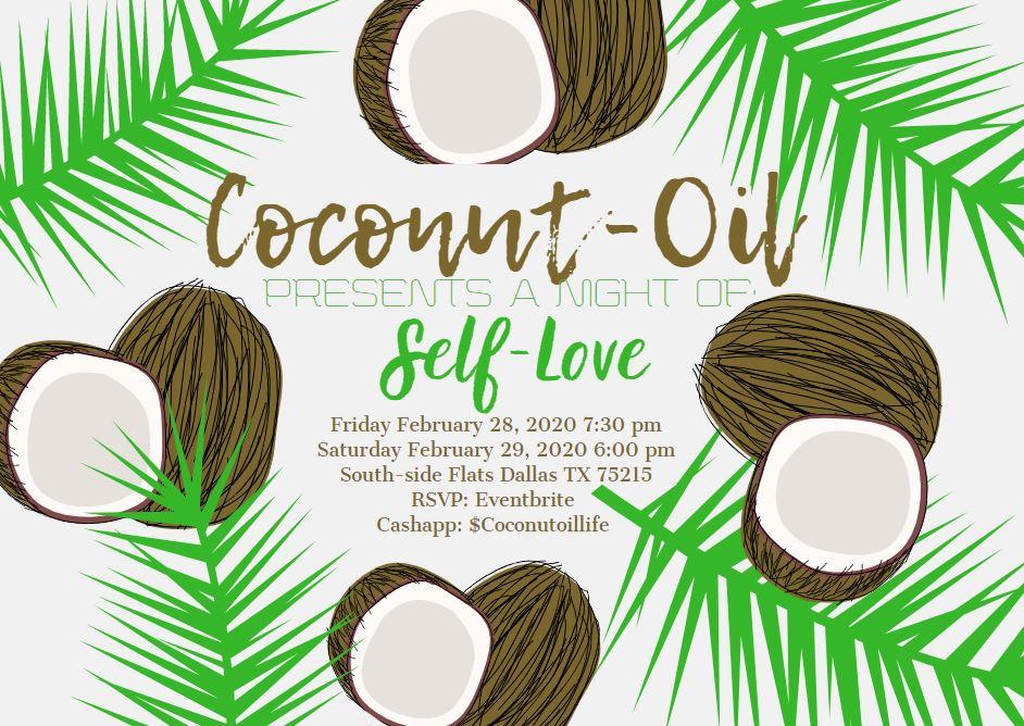 Coconut Oil Presents A Night Of: Self Love