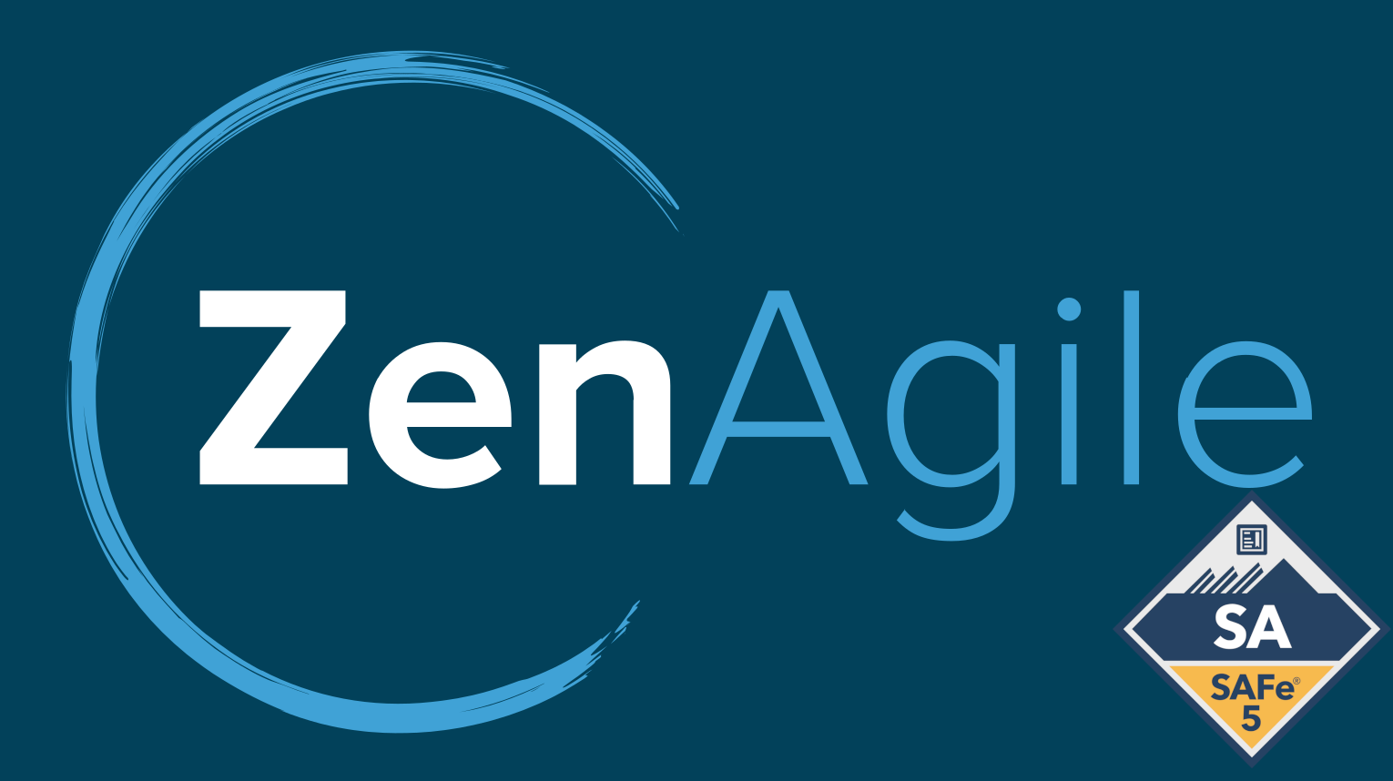 Leading SAFe 5.0 | Thriving in the digital age with Business Agility | ZenAgile