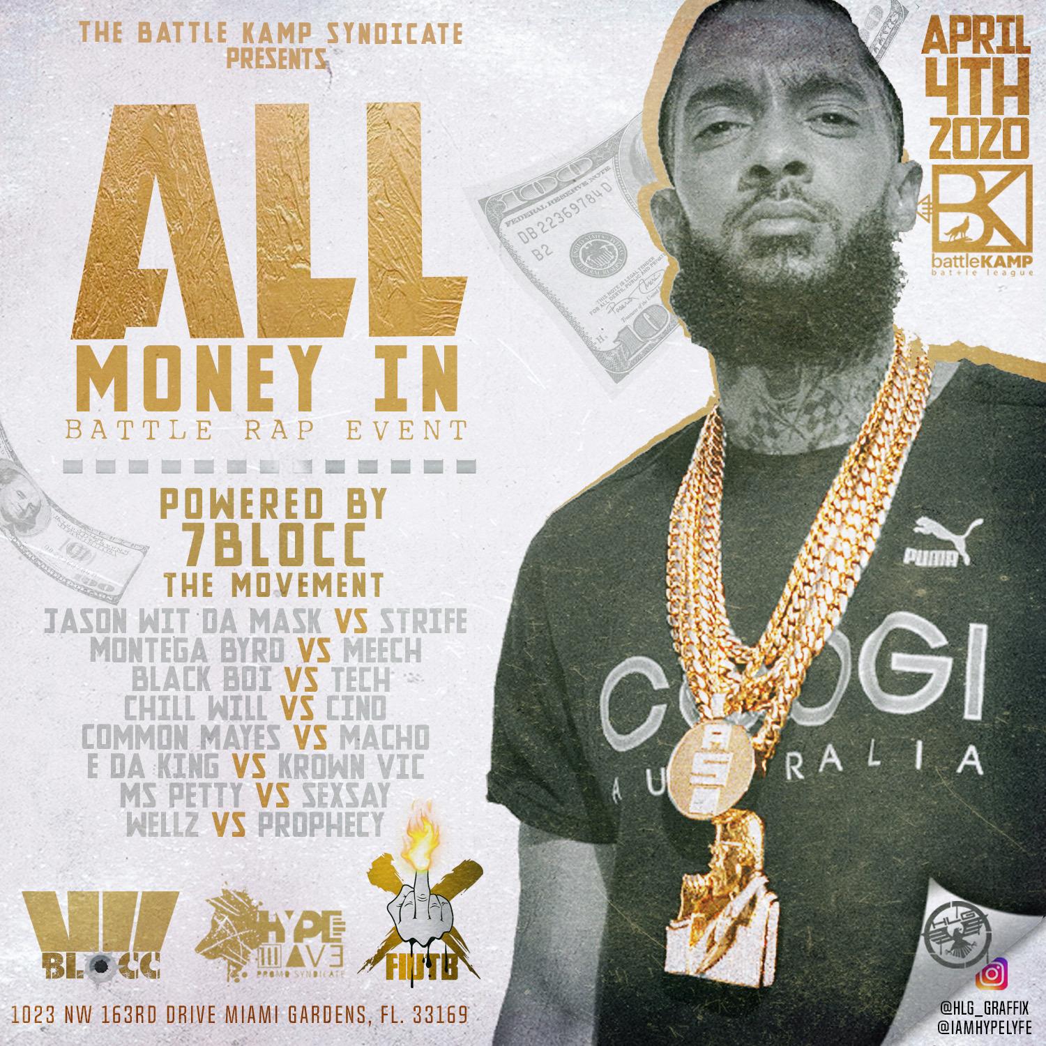 Battle Kamp Presents “All Money In” Powered by 7blocc The Movement