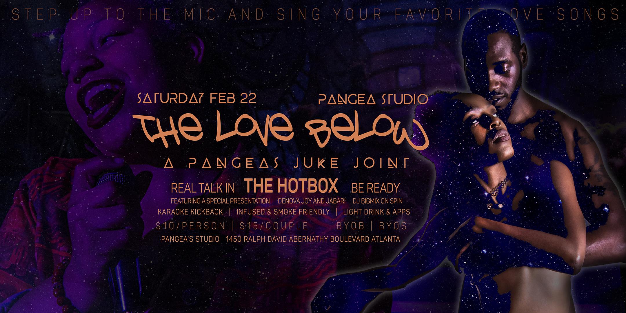 The Love Below - A Pangeas Juke Joint