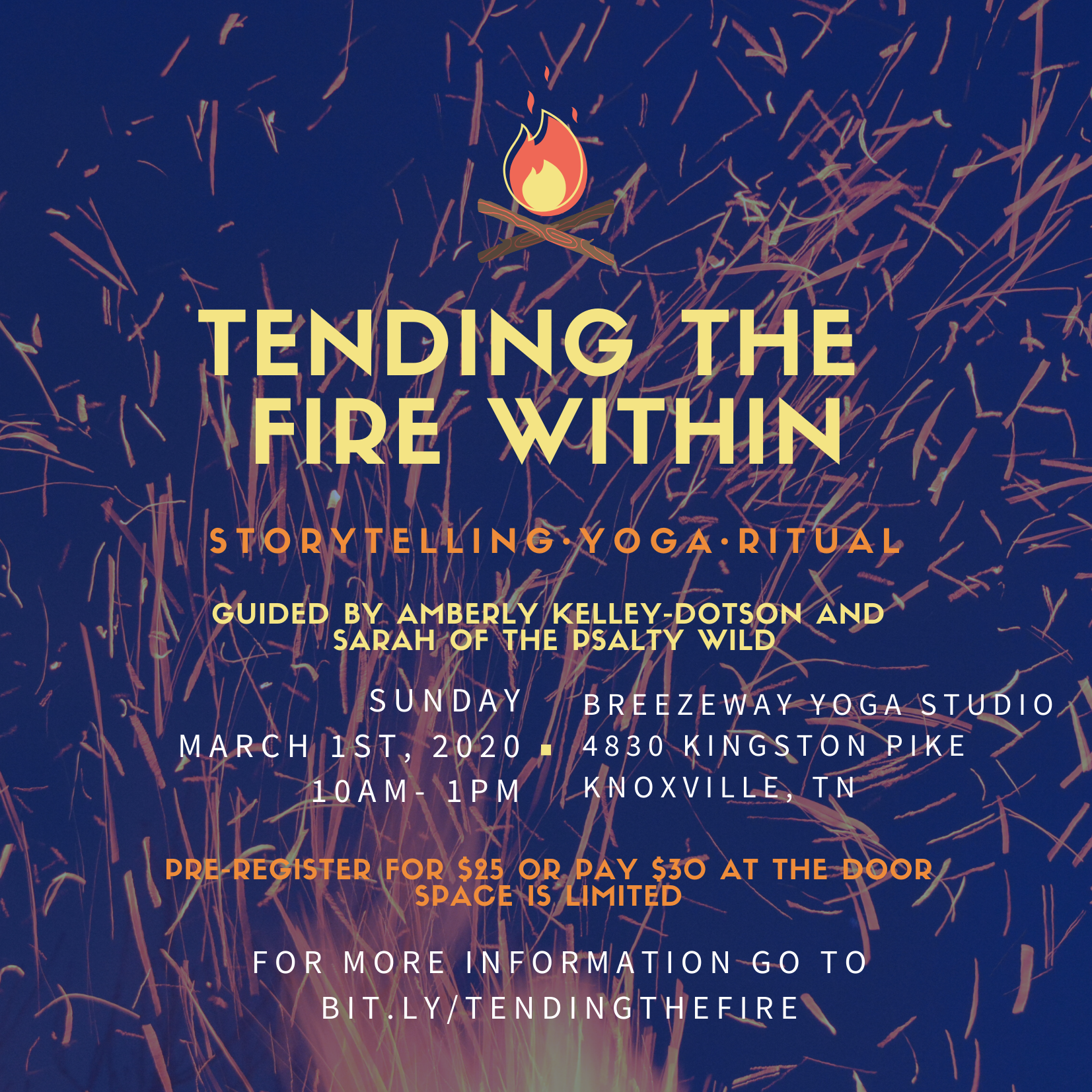 Tending The Fire Within: Storytelling * Yoga * Ritual