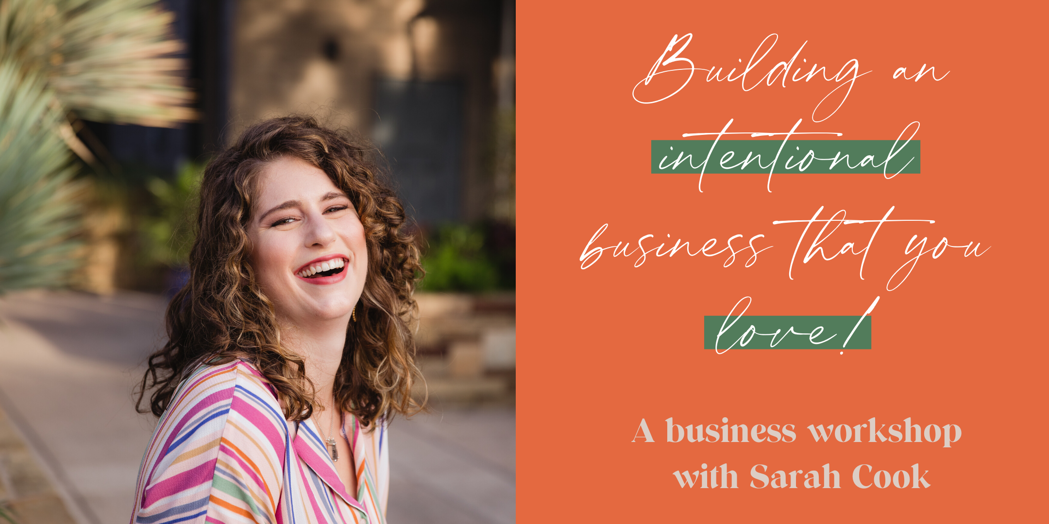 Building an INTENTIONAL business that you love!
