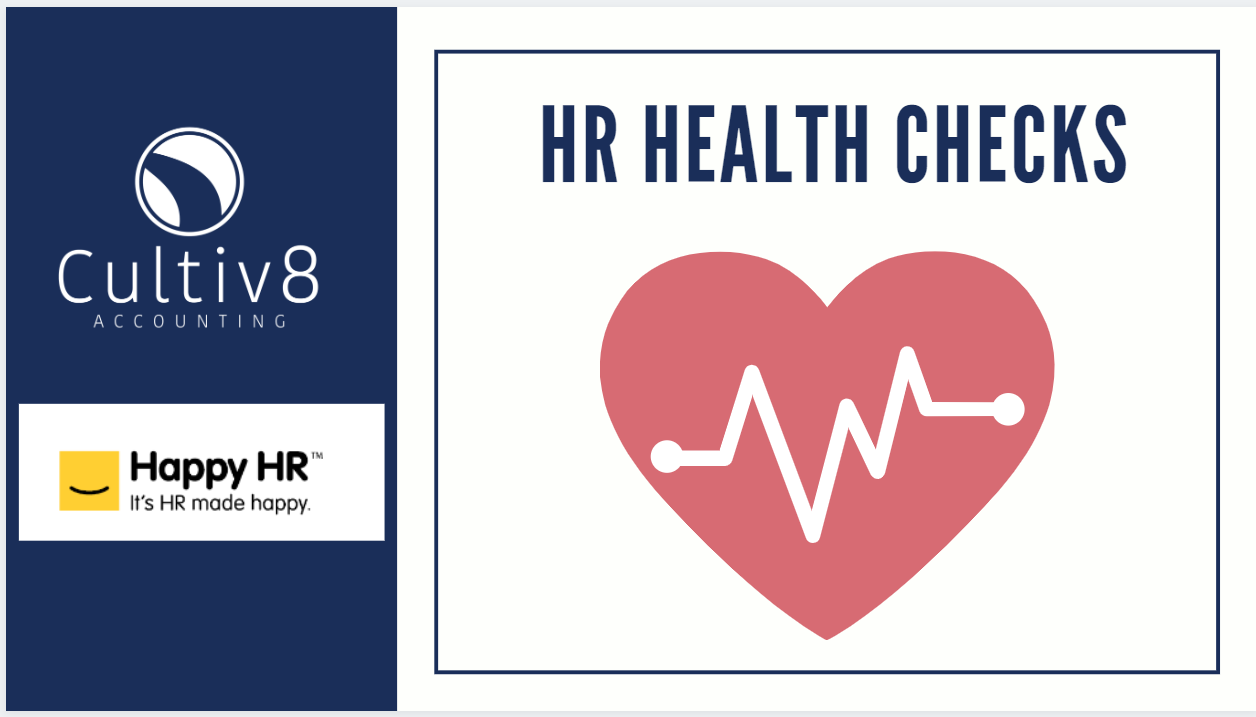 FREE HR Health Check Webinars- presented by Cultiv8 Accounting / Happy HR