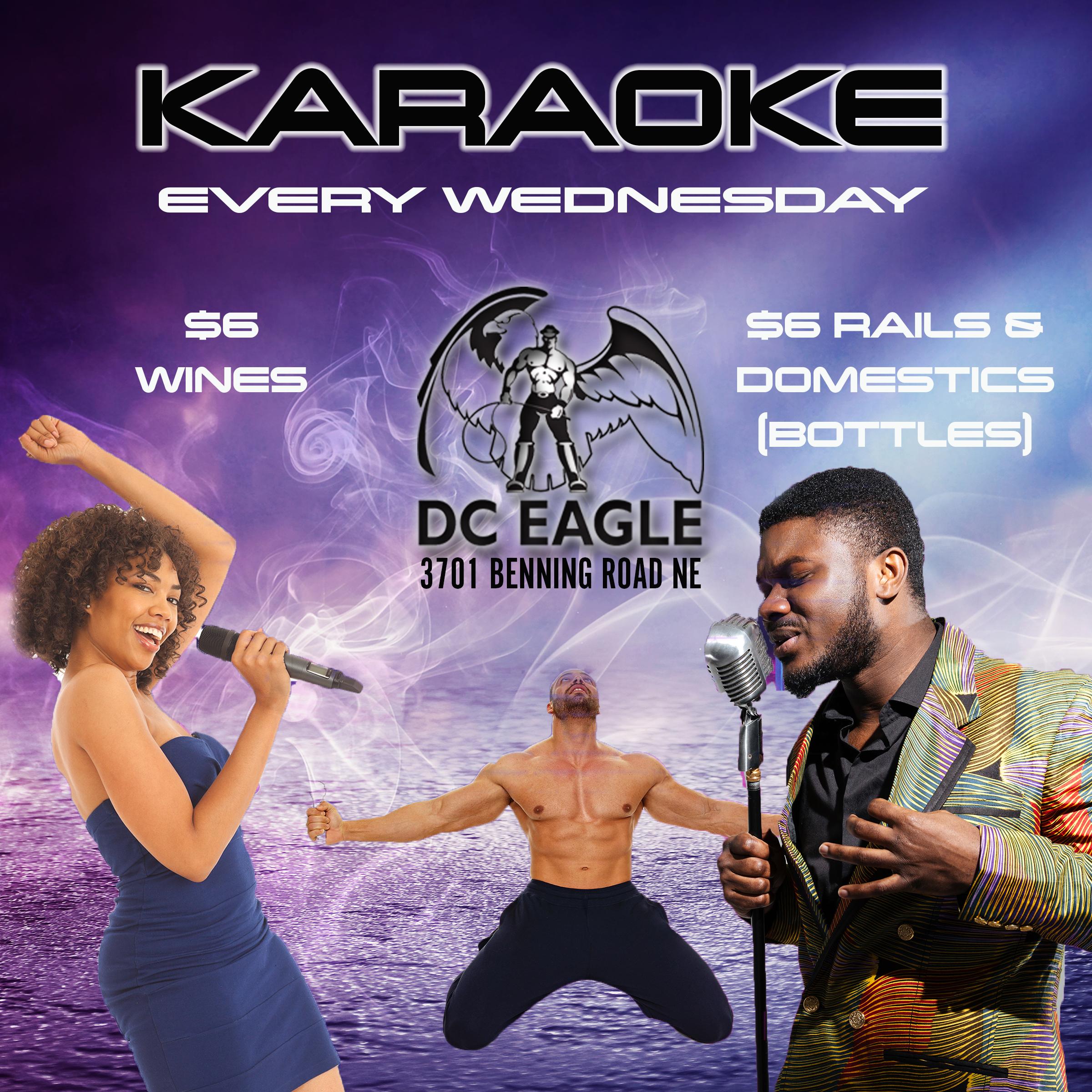Karaoke EVERY WEDNESDAY at the DC Eagle