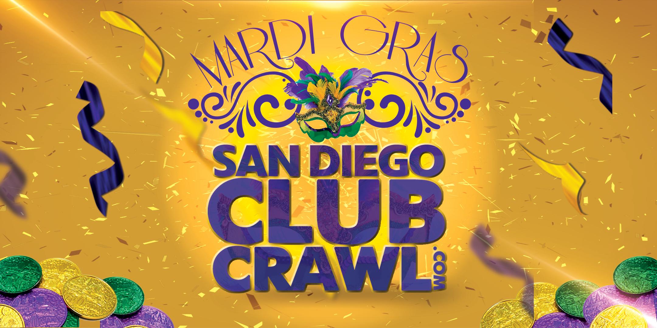 San Diego MARDI GRAS Club Crawl - Guided Bar and Nightclub Crawl