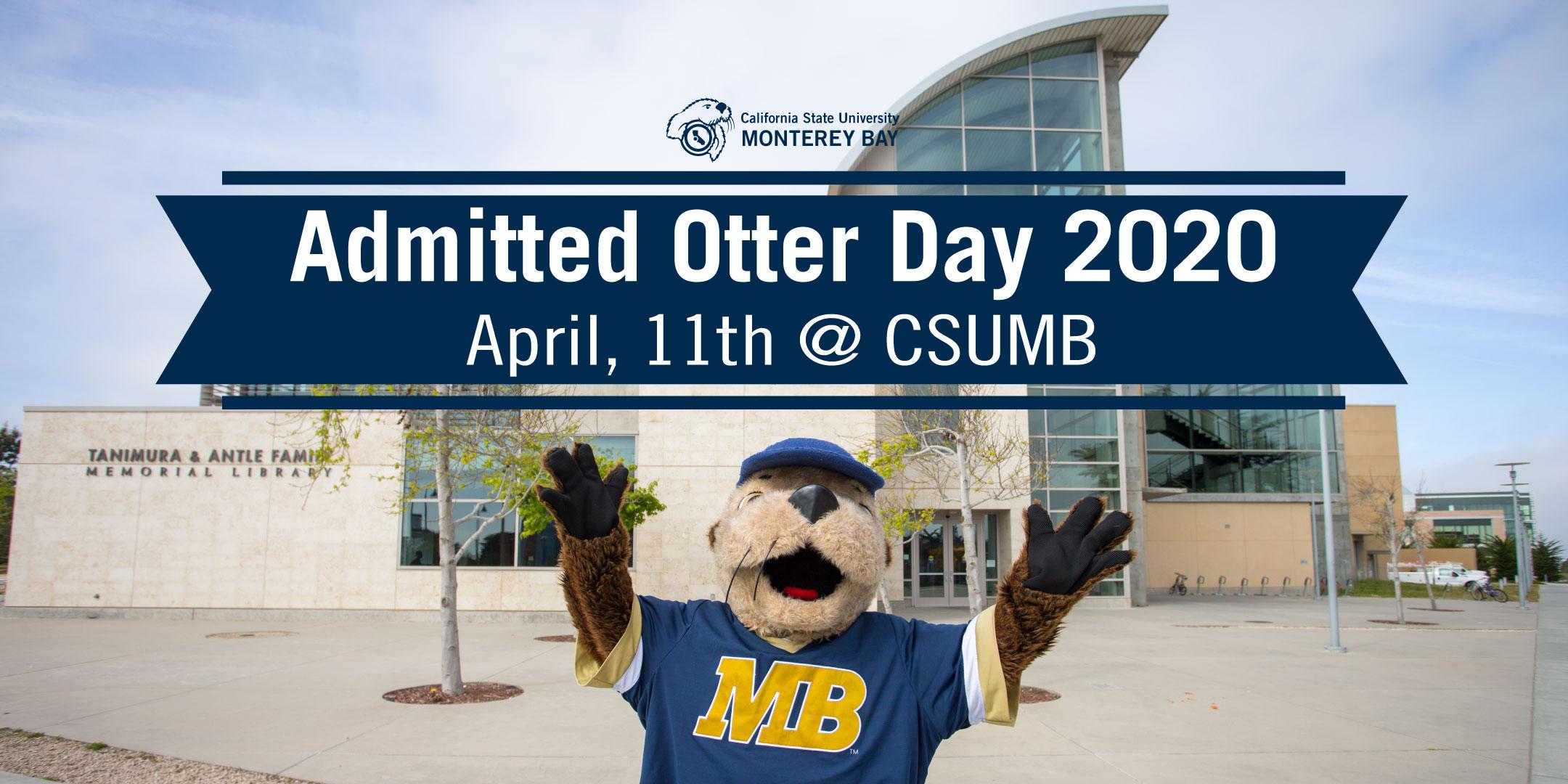 Cal State Monterey Bay On-Campus Admitted Otter Day 2020