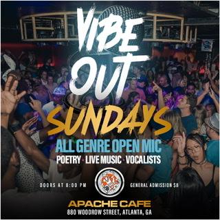 Vibe Out Sunday's: Atlanta’s All-Genre Open Mic!