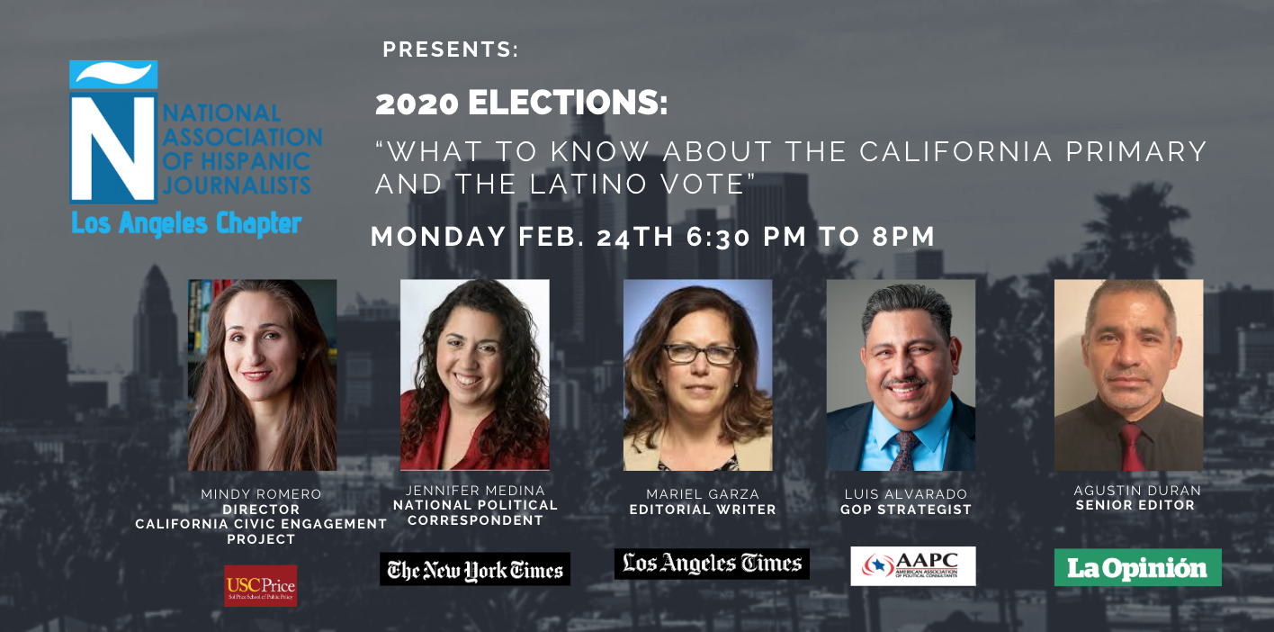 NAHJ Los Angeles Presents: 2020 Elections What to Know About the California Primary & the Latino Vote”
