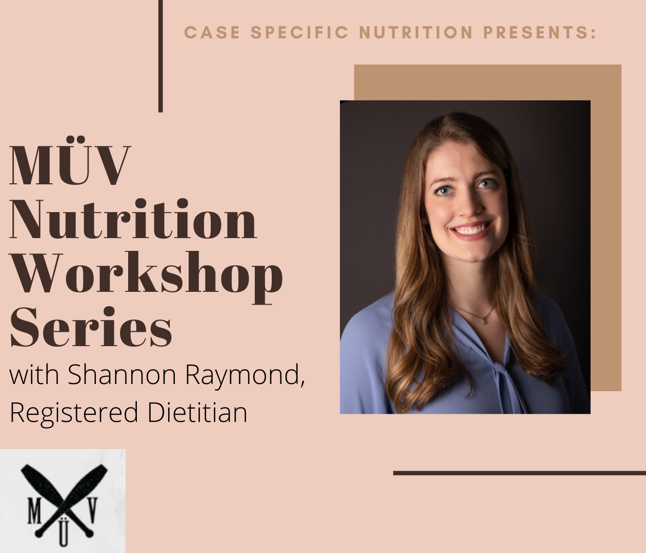 MÜV Nutrition Workshop Series with Shannon Raymond