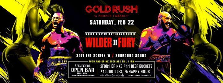 Wilder vs Fury II Viewing Party at Gold Rush Cabaret Guestlist - 2/22/2020