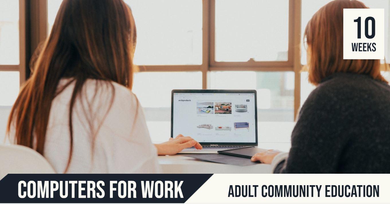 Computers for Work | Adult Community Education | 10 Week course