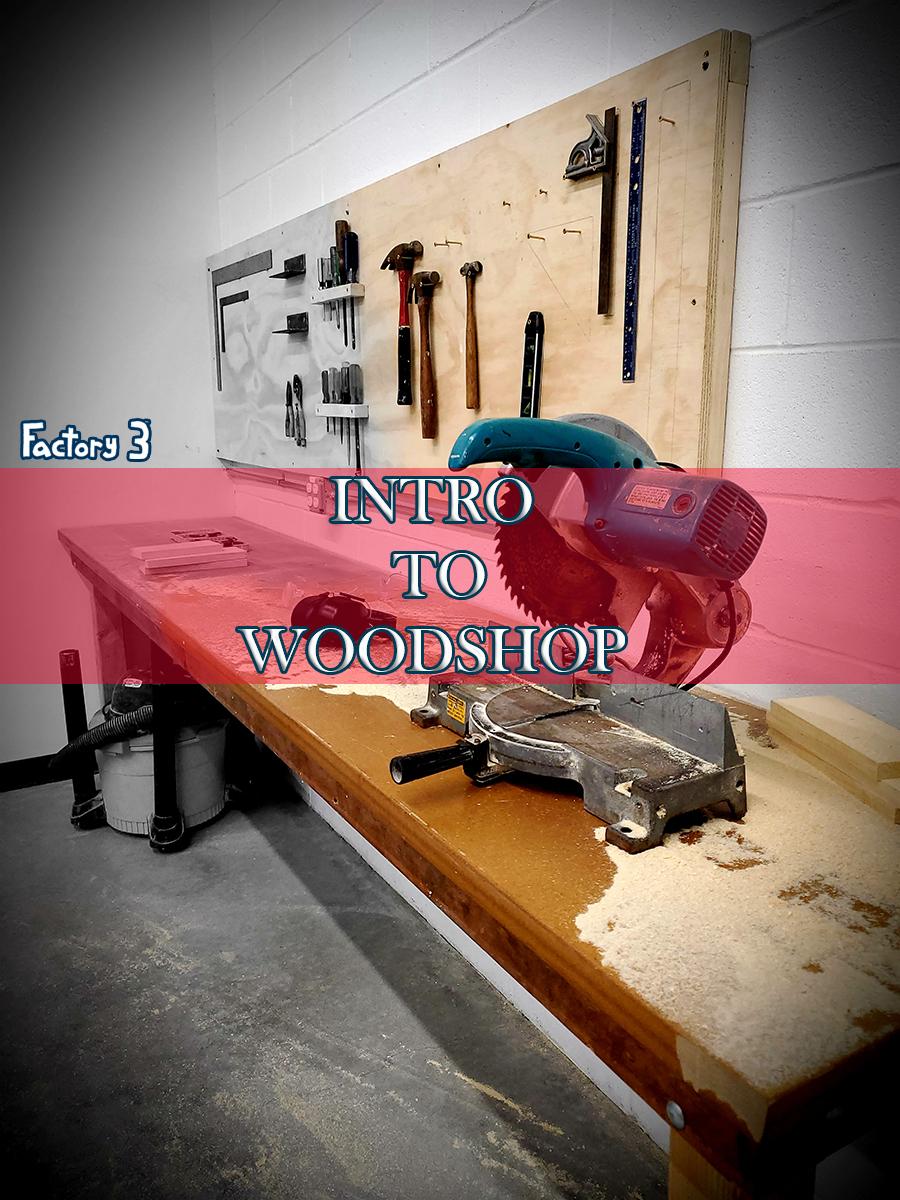 Intro to Woodshop Class