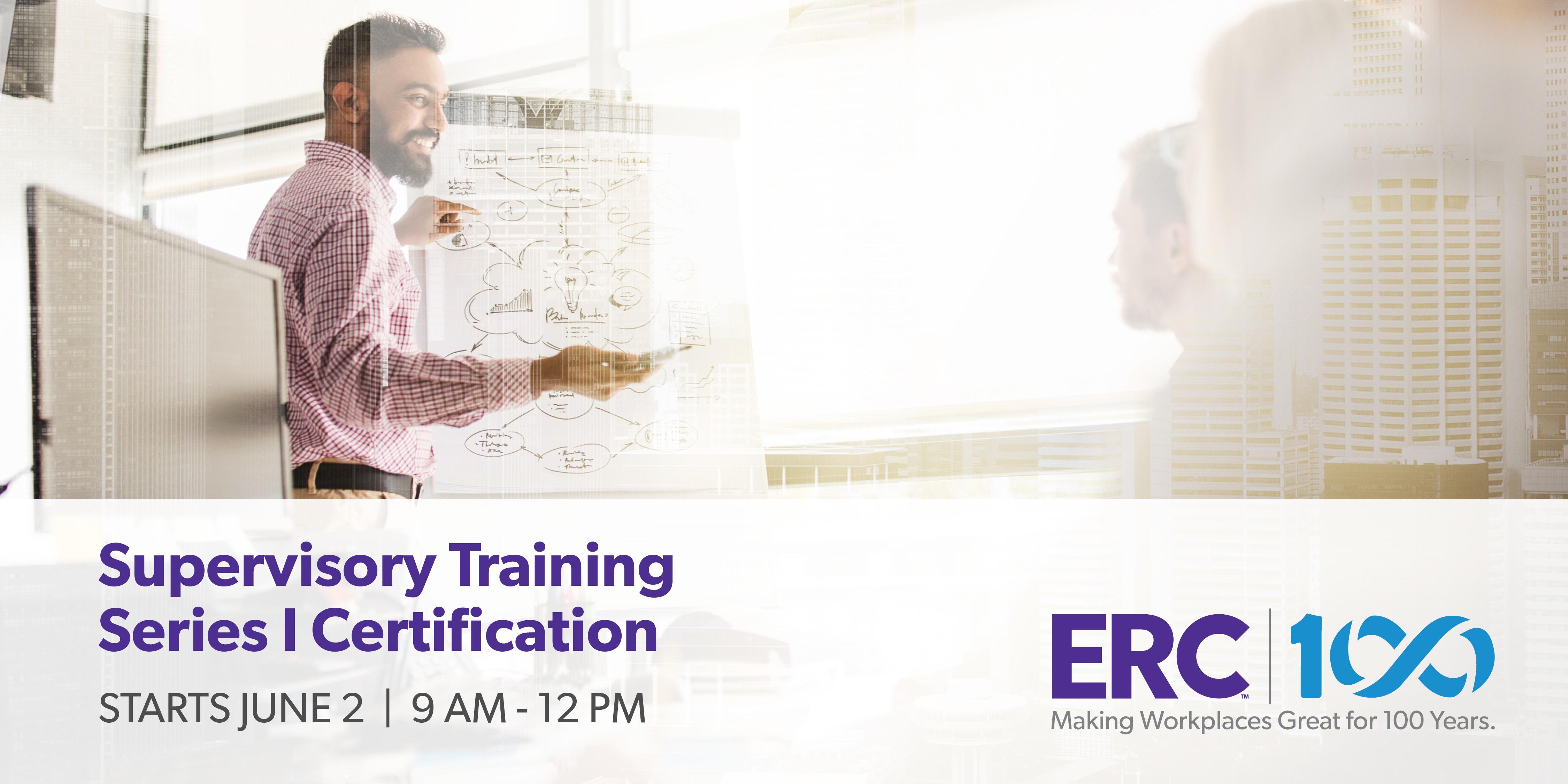 Supervisory Training Series I Certification: Morning Program