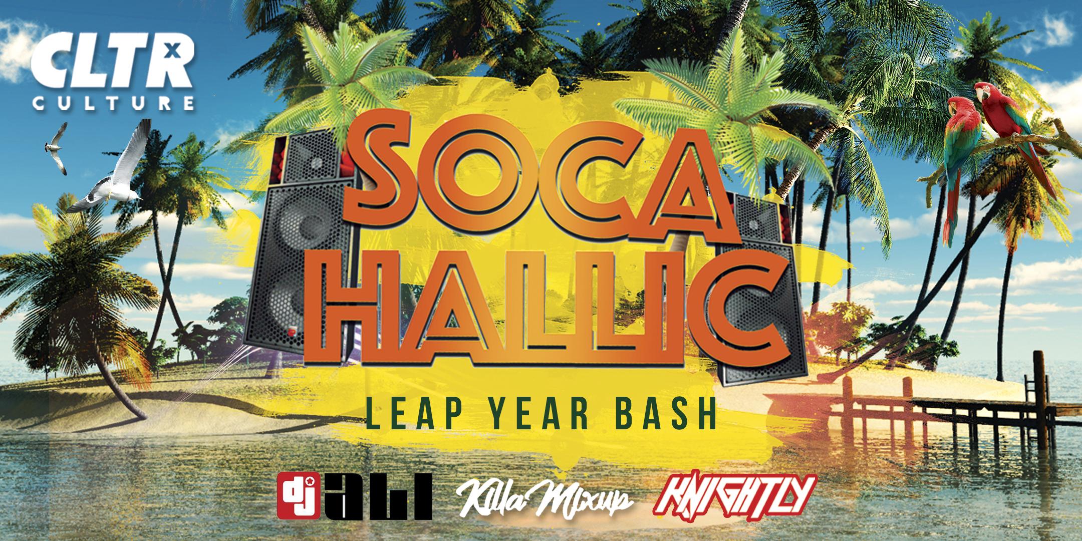 Socahallic @CLTR | Leap Year Bash
