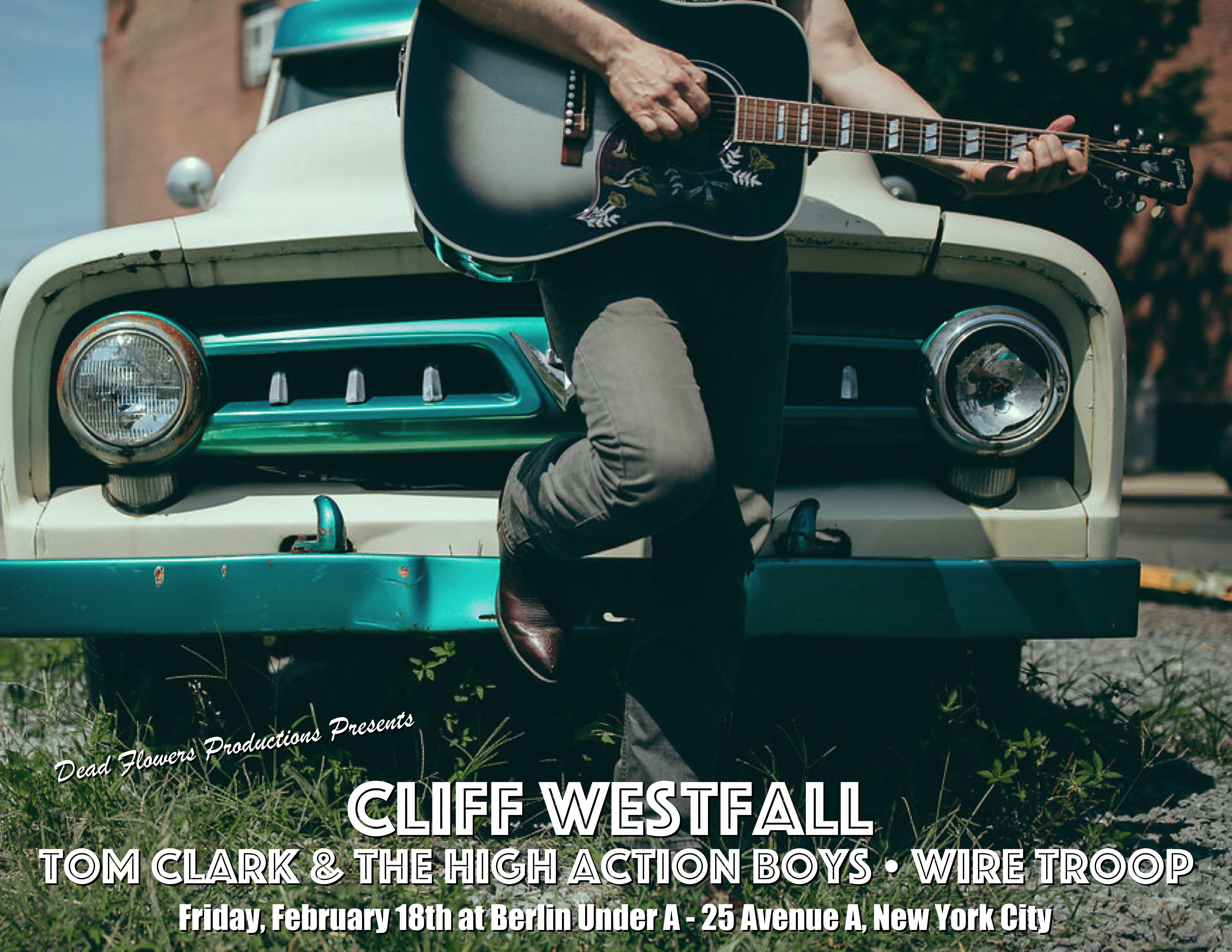 Cliff Westfall with Tom Clark & The High Action Boys and Wire Troop