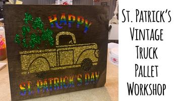 St Patrick S Vintage Truck Pallet Workshop Tickets Sun Mar 15