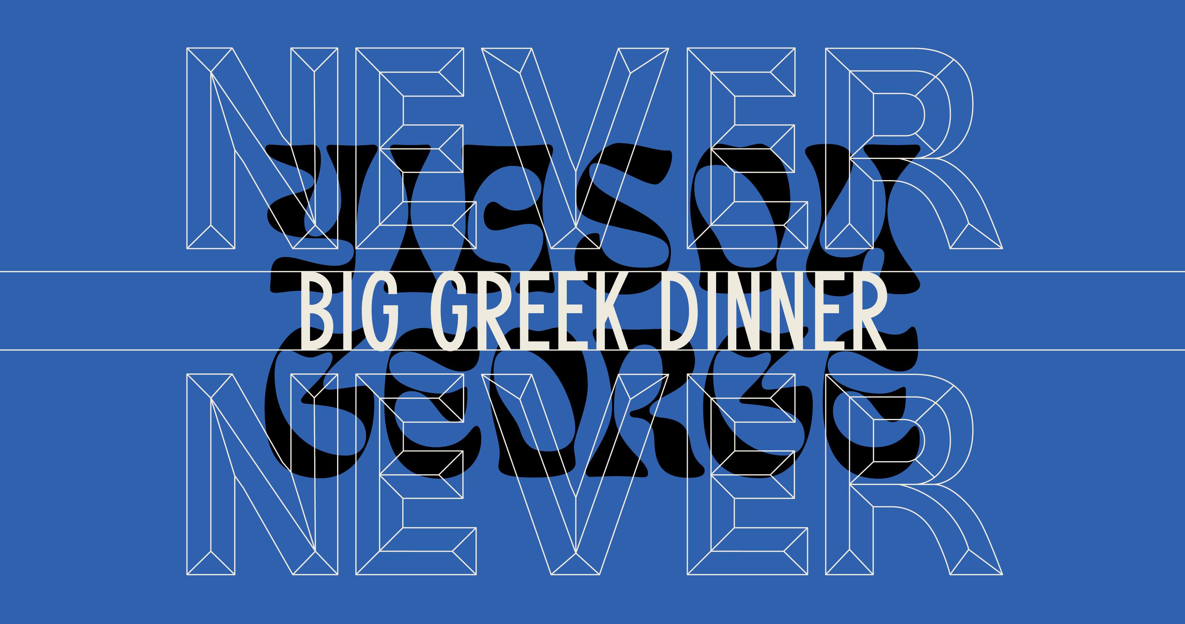 Yiasou George x Never Never Big Greek Dinner