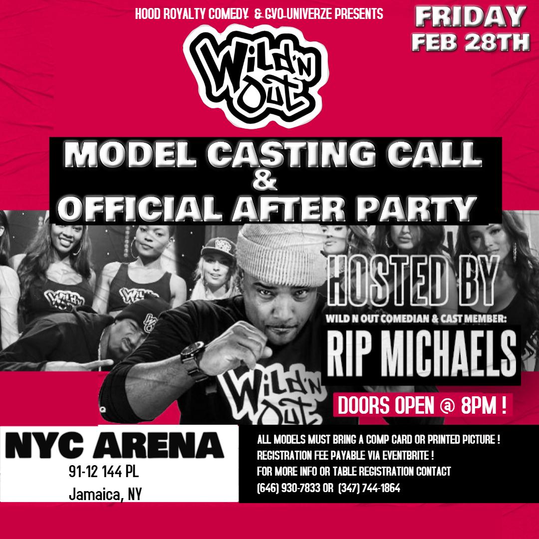 Wildin Out Casting Call & Official After Party