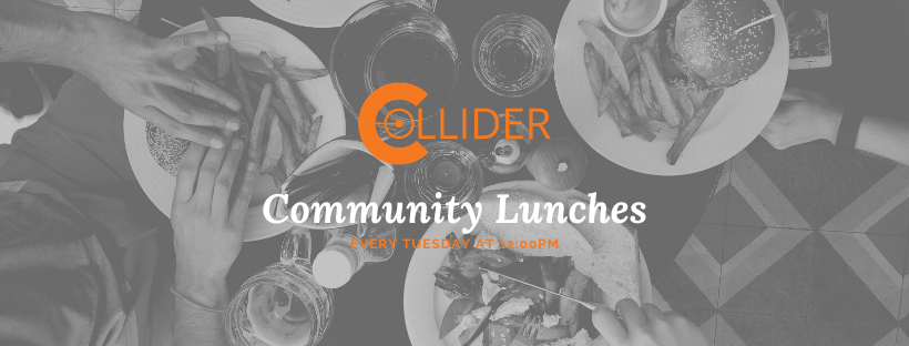 Collider Coworking Community Lunches