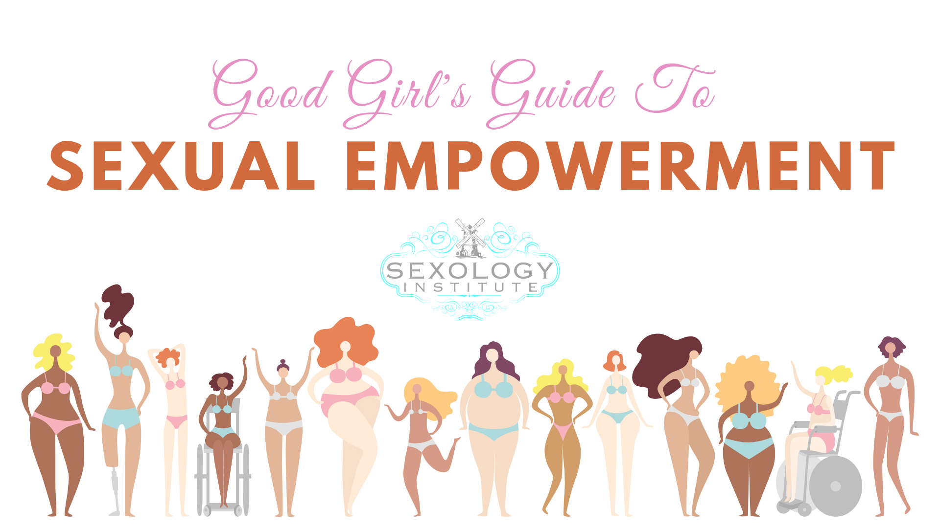 The Good Girl's Guide to Sexual Empowerment