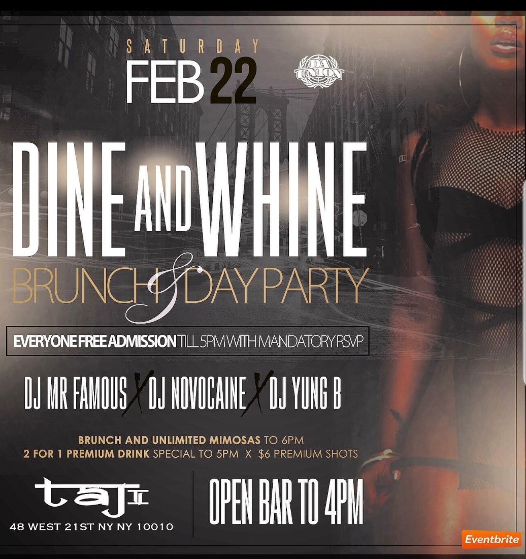 Dine And Whine Brunch And Day Party At Tajs