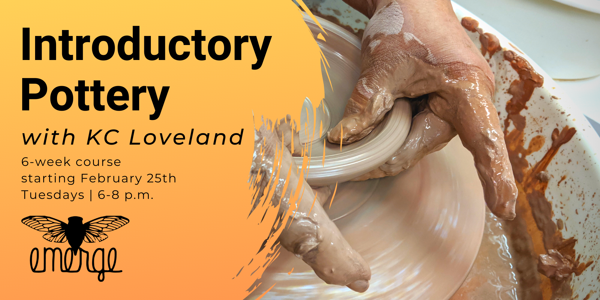 Introductory Pottery with KC Loveland: Tuesday PM