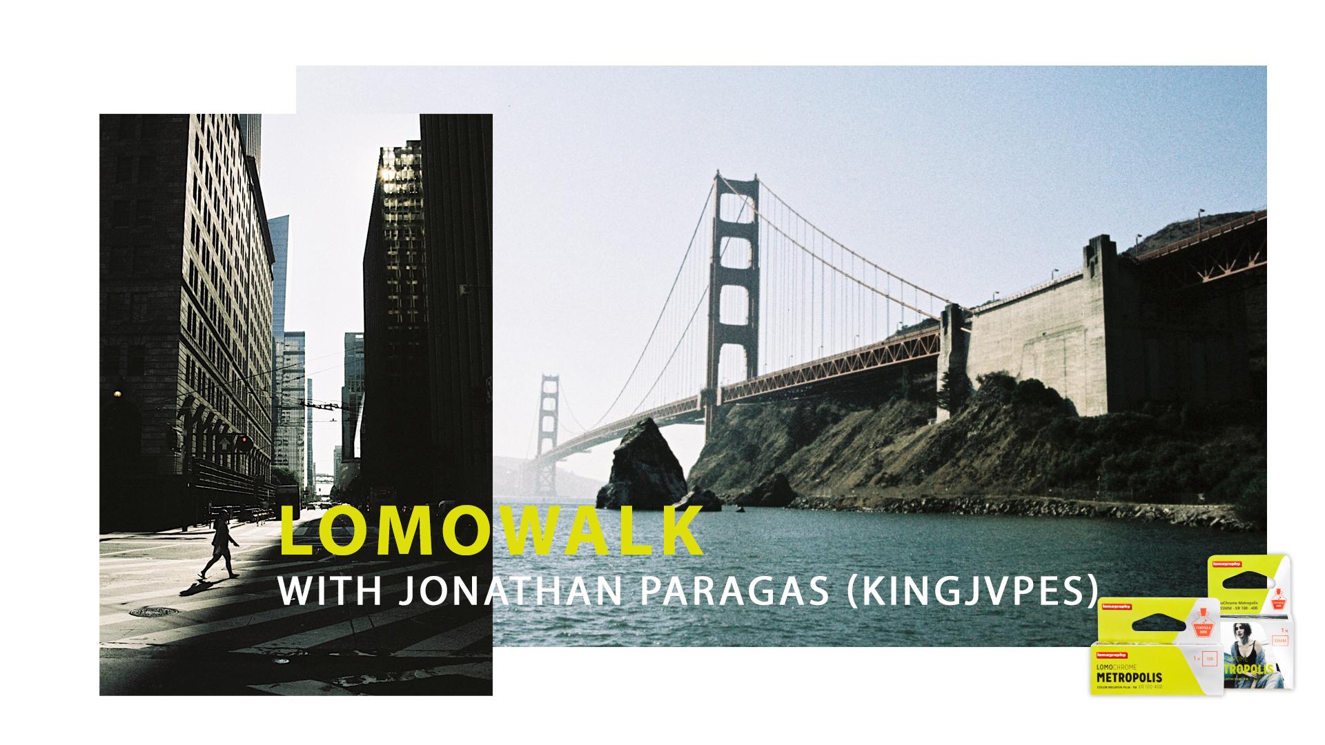 LomoWalk with KingJvpes aka Jonathan Paragas in San Francisco