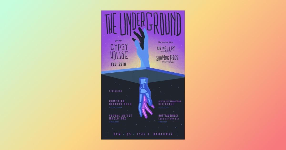 The Underground Show at Gypsy House 