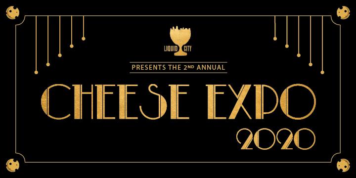 LIQUID CITY: Cheese Expo 2020