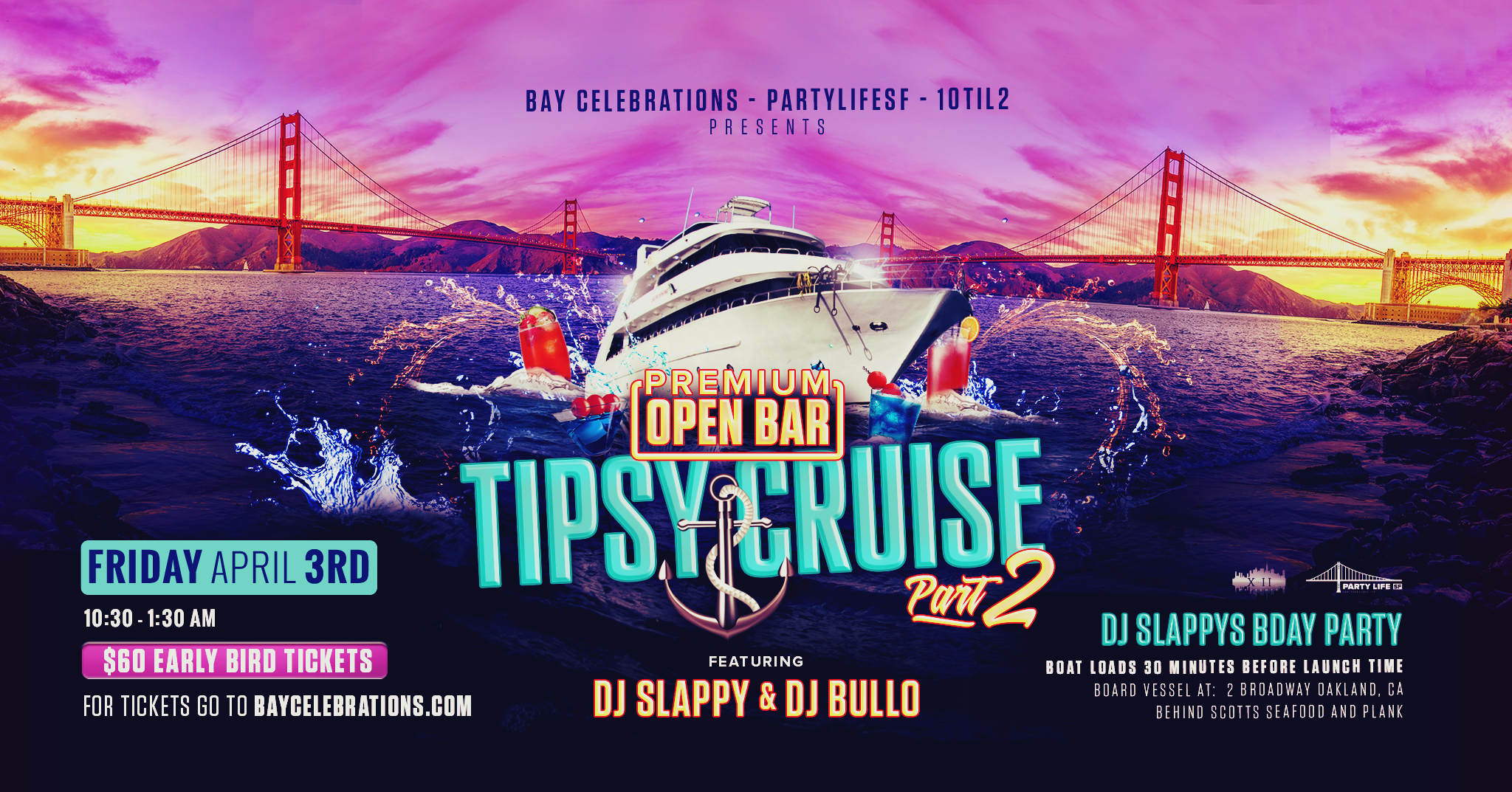 TIPSY CRUISE ON THE BAY (PREMIUM OPEN BAR) PT.2