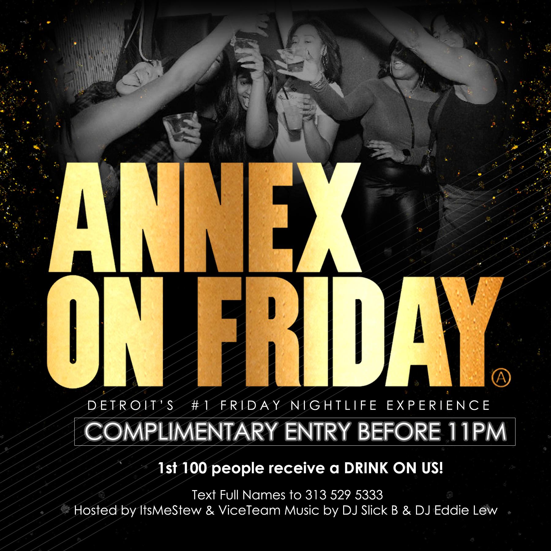 RSVP to 313 529 5333 for a chance to WIN A FREE BOOTH AT ANNEX on FRIDAY!