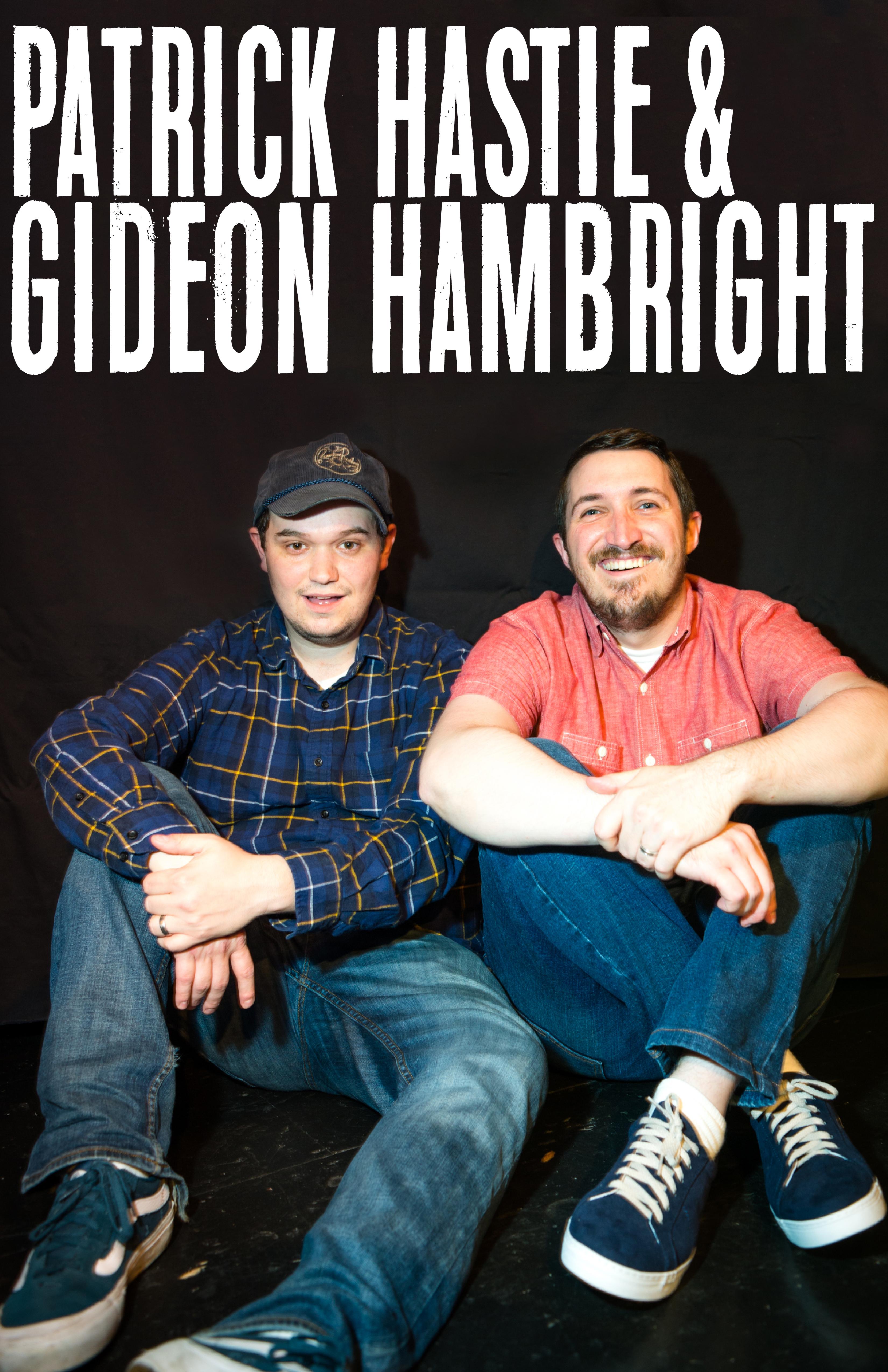 Patrick Hastie & Gideon Hambright