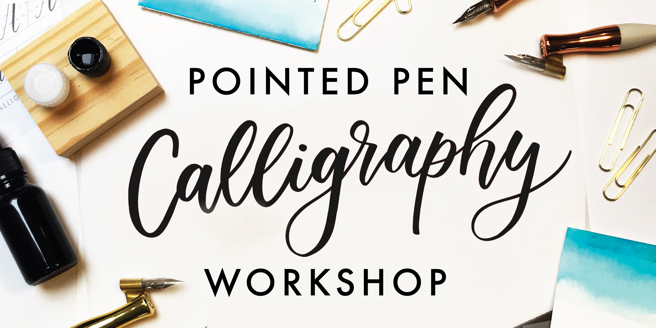 Pointed Pen Calligraphy Workshop *Postponed*