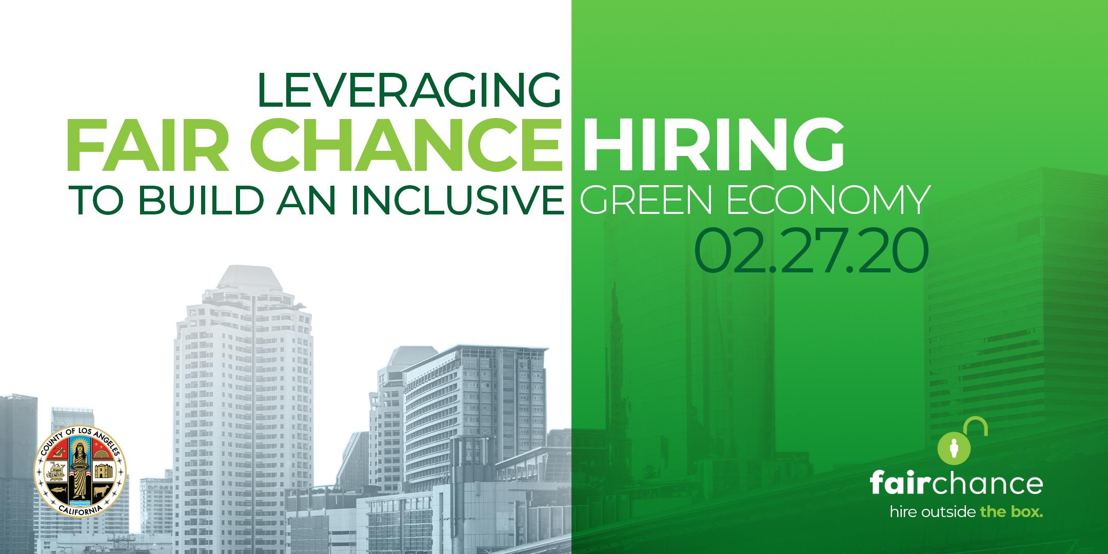 Leveraging Fair Chance Hiring to Build an Inclusive Green Economy