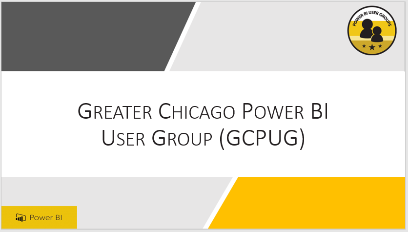 Greater Chicago Power BI User Group (GCPUG)- March Meeting