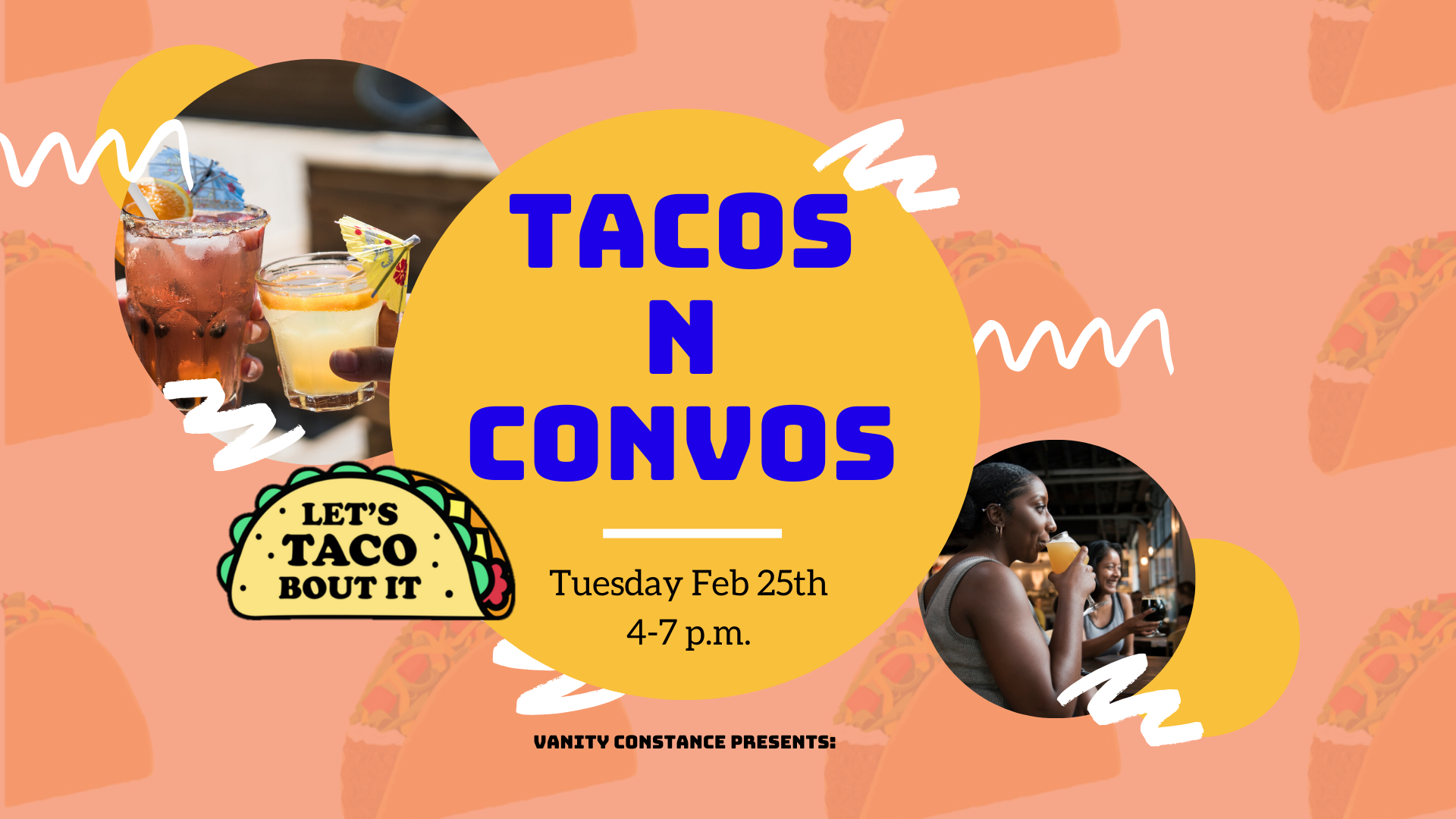 Tacos N Convos February Edition
