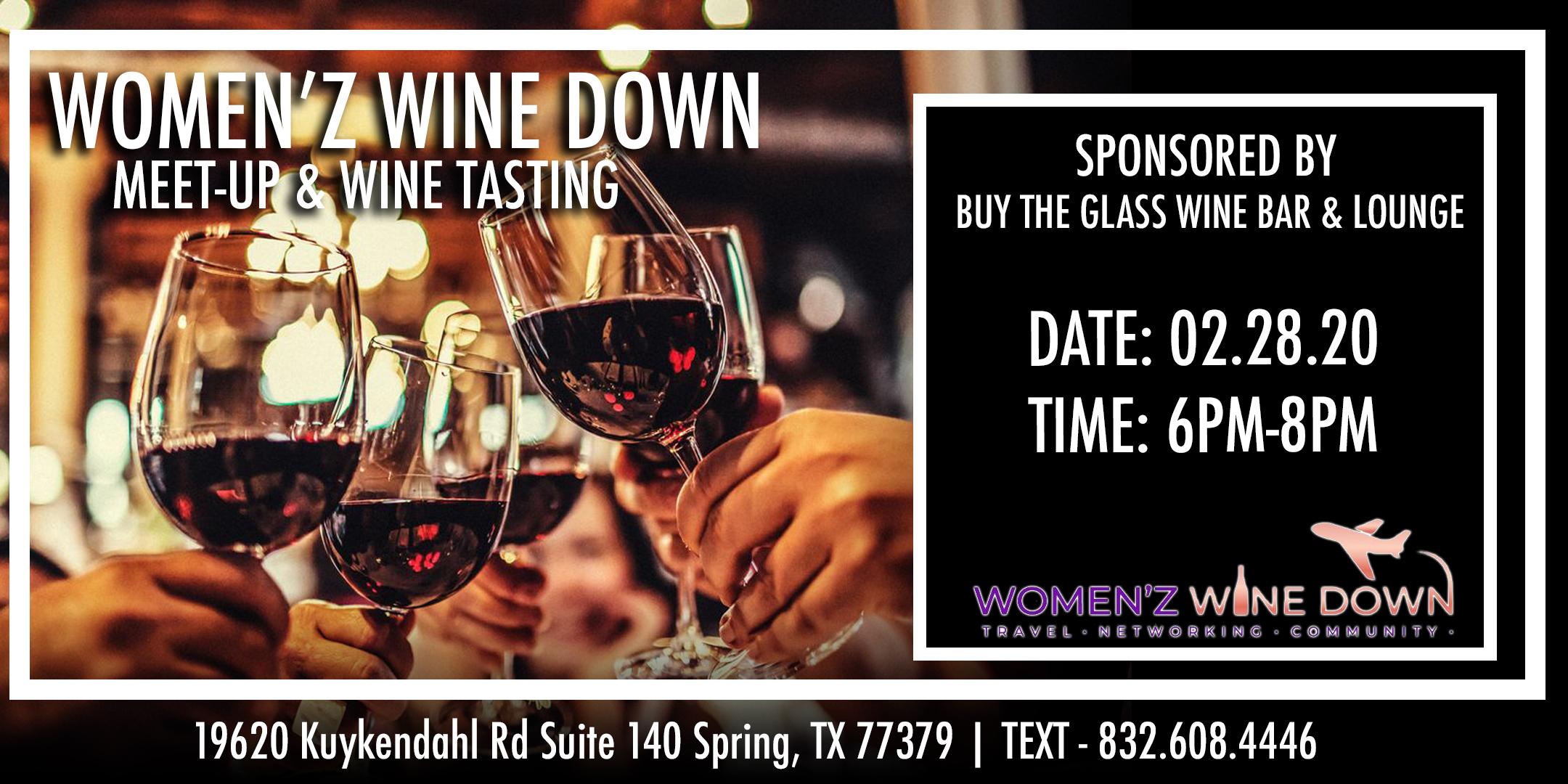 Women'z Wine Down Meet-up & Wine Tasting | by Buy the Glass Wine Bar