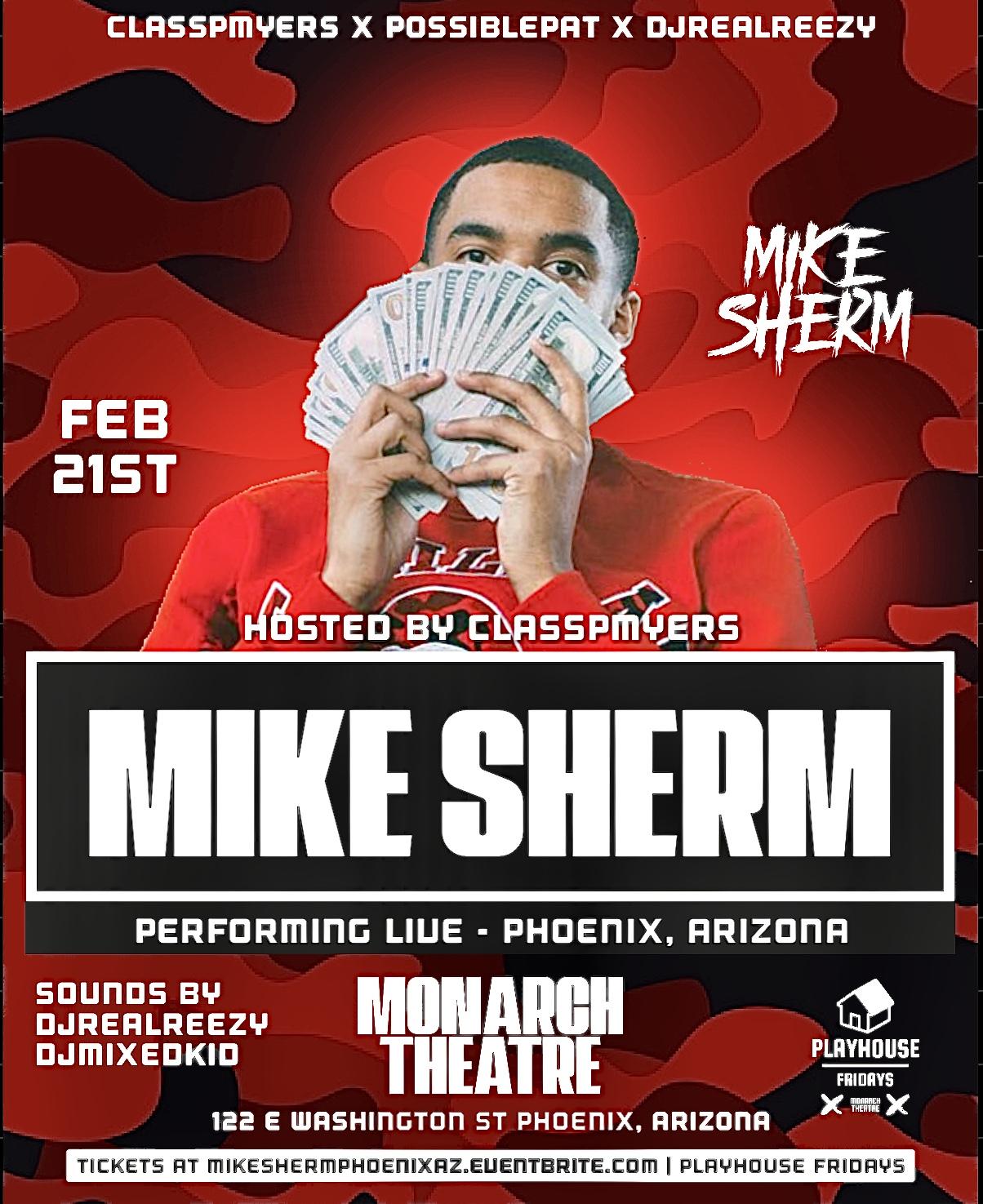 Mike Sherm x Phoenix | Playhouse Fridays