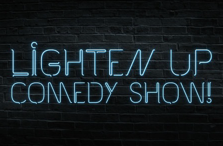 The Lighten Up Comedy Show!
