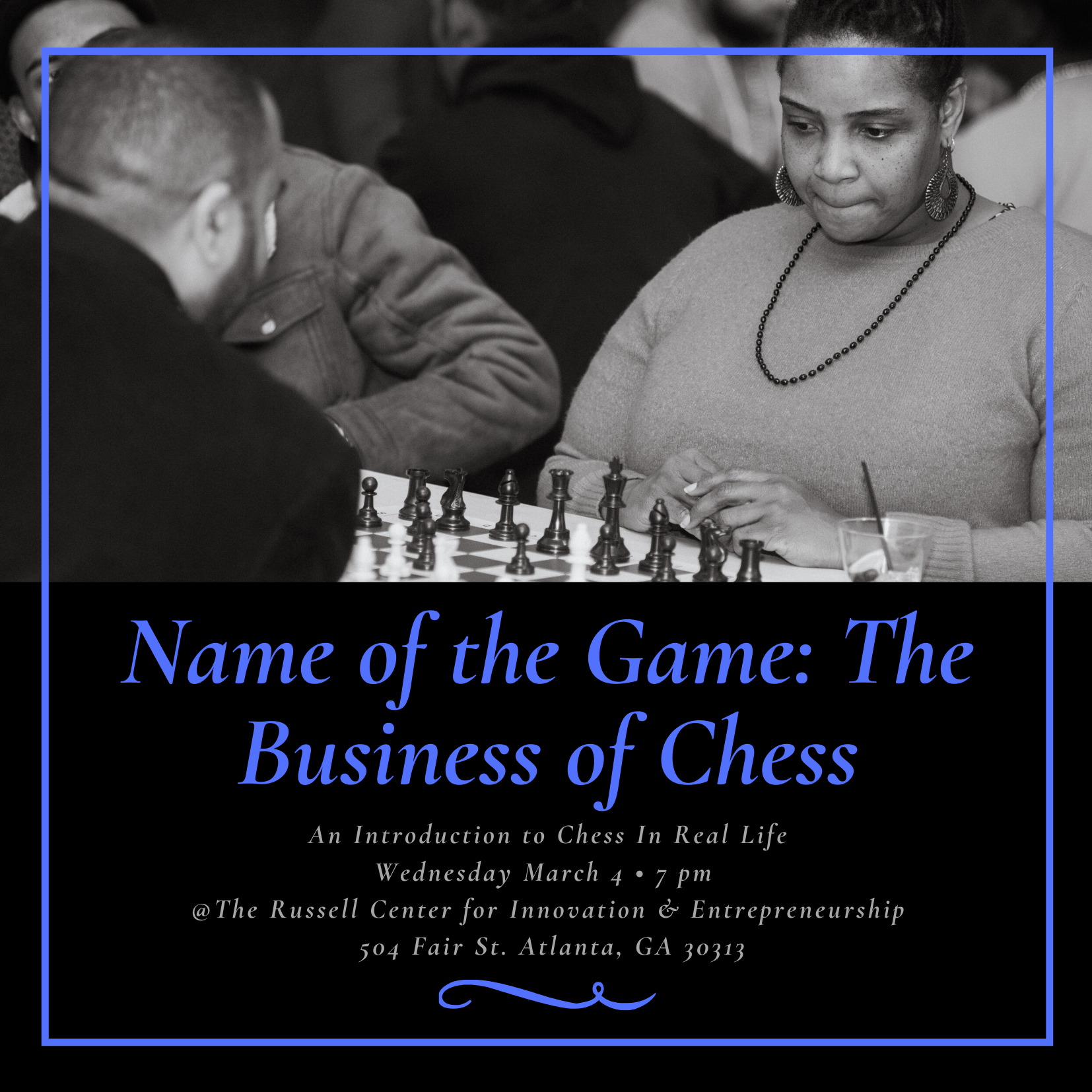Name of the Game: The Business of Chess