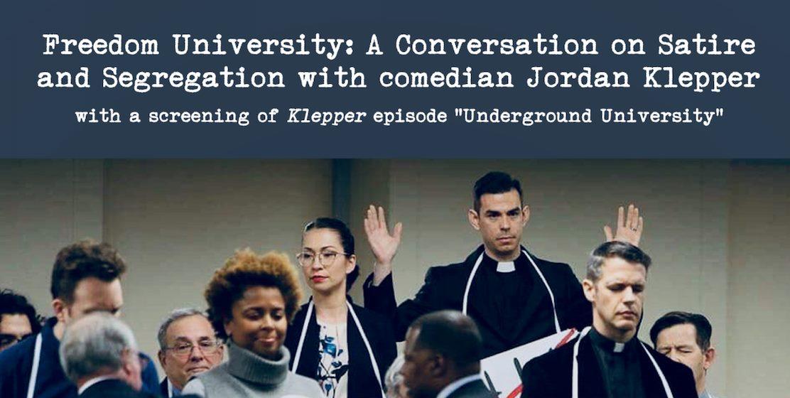 Freedom University: A Conversation with Comedian Jordan Klepper