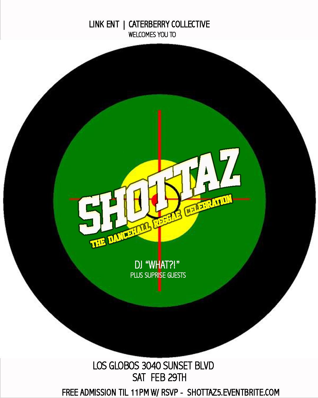 SHOTTAZ! - The DanceHall / Reggae Celebration