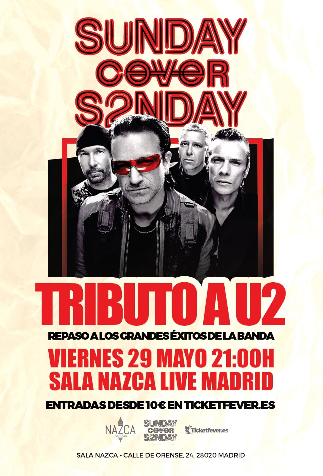 Tributo a U2 en Madrid - SUNDAY COVER S2NDAY