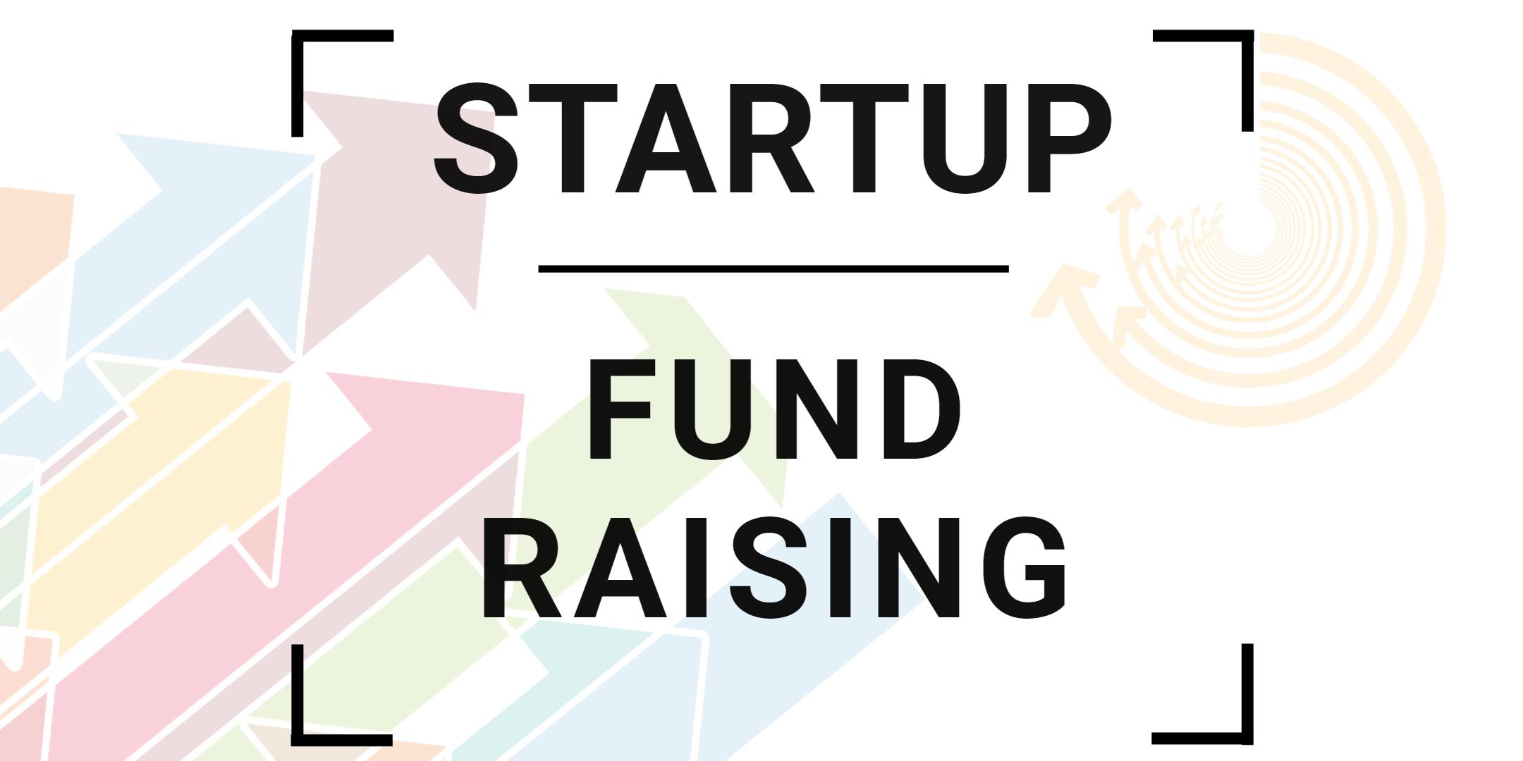 Fund Raising - Startup Business