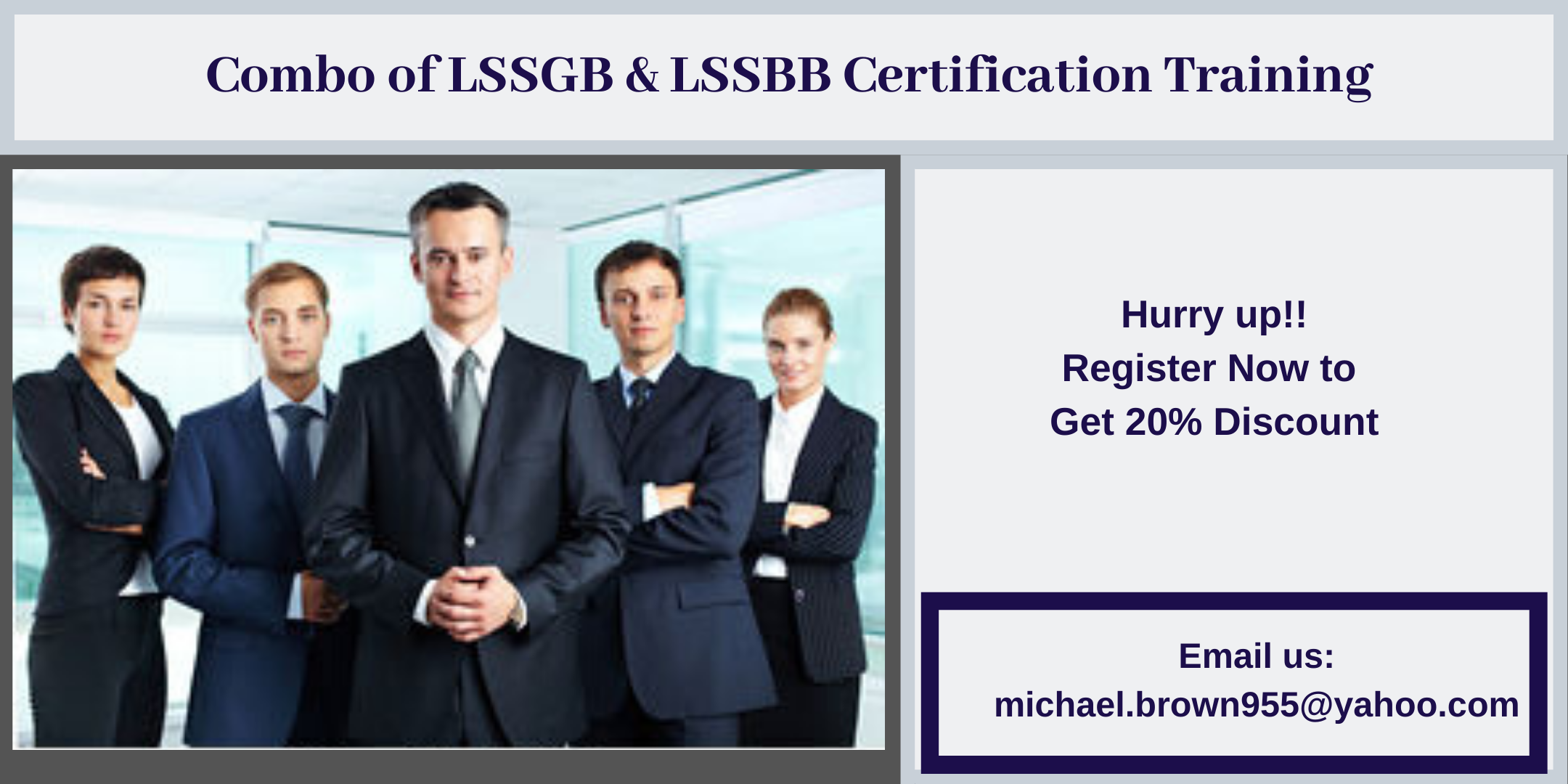 Combo of LSSGB & LSSBB 4 days Certification Training in Atwood, CA