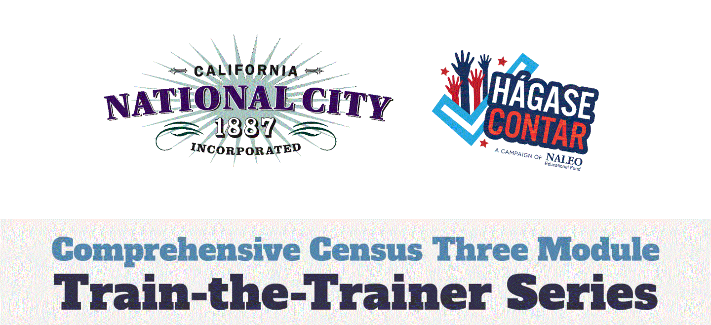 Census Ambassador Train-the-Trainer Series - City of National City