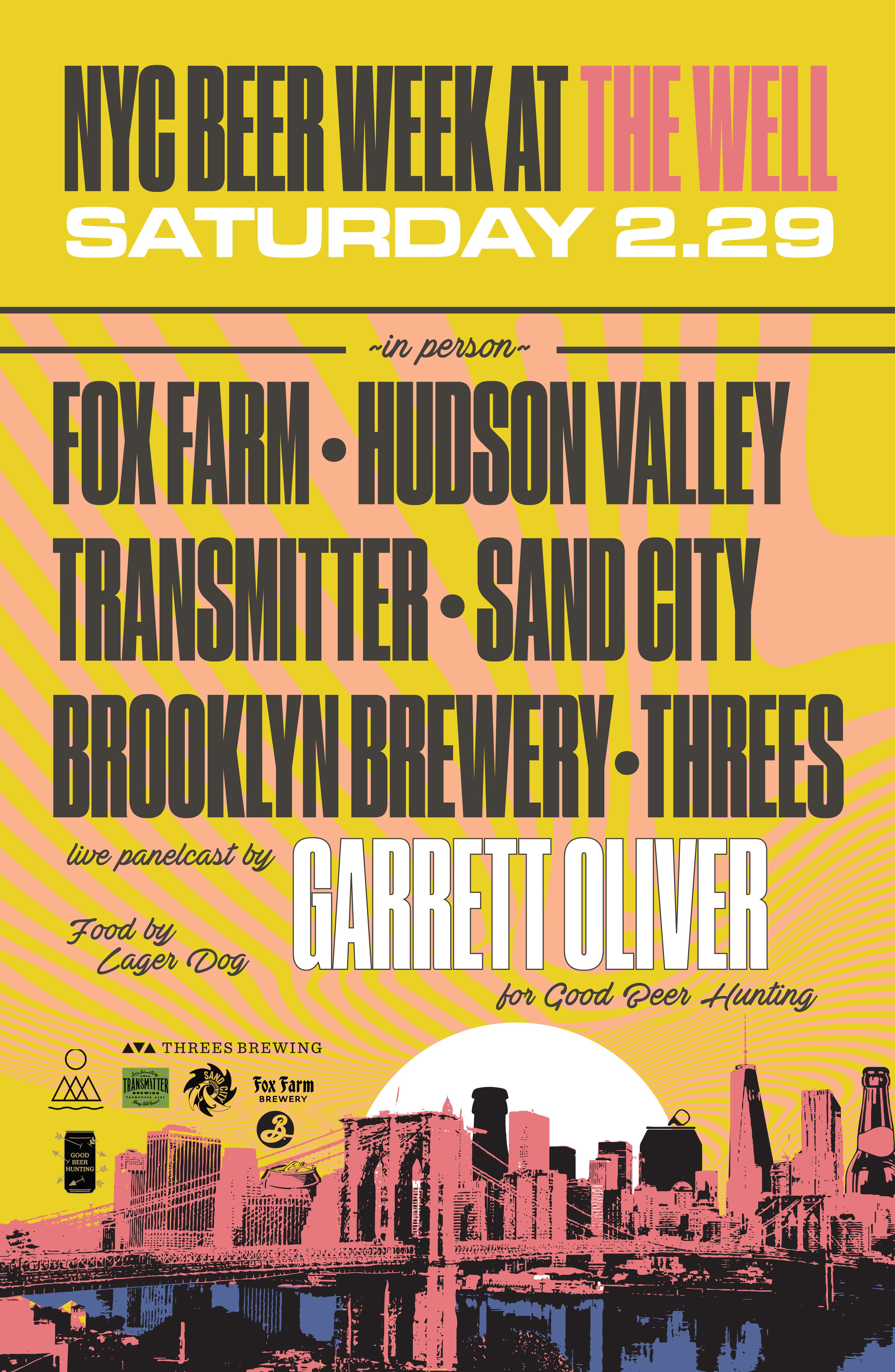 NYC Beer Week-Brooklyn/Fox Farm/Hudson Valley/Sand City/Threes/Transmitter