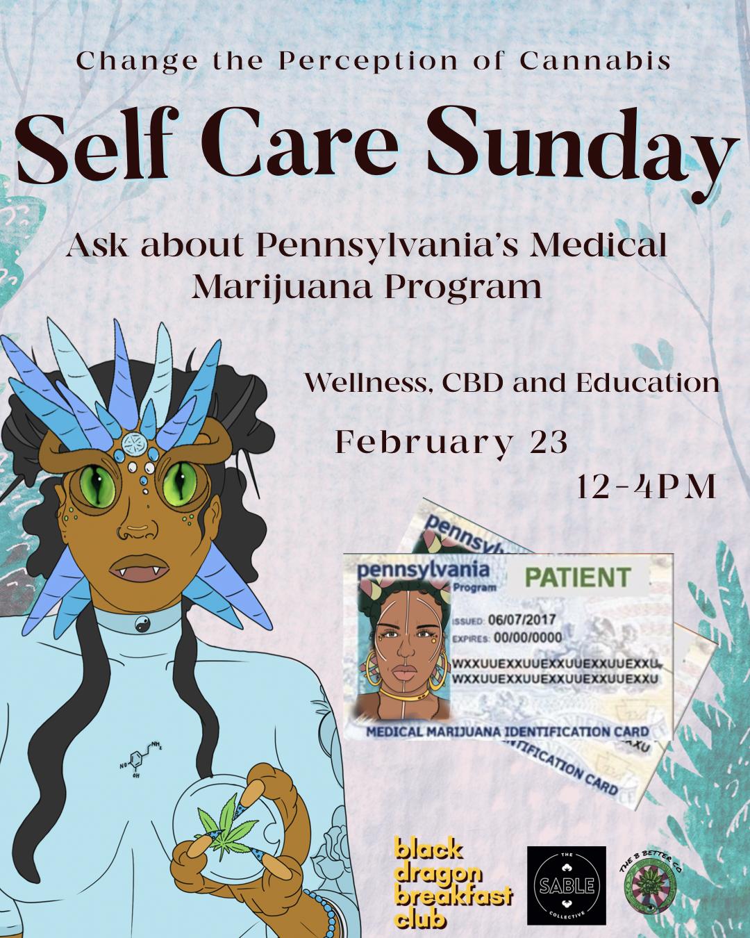 Black Dragon Breakfast Club Presents: Self Care Sunday | Pennsylvania Medical Marijuana Card Pre-Registration